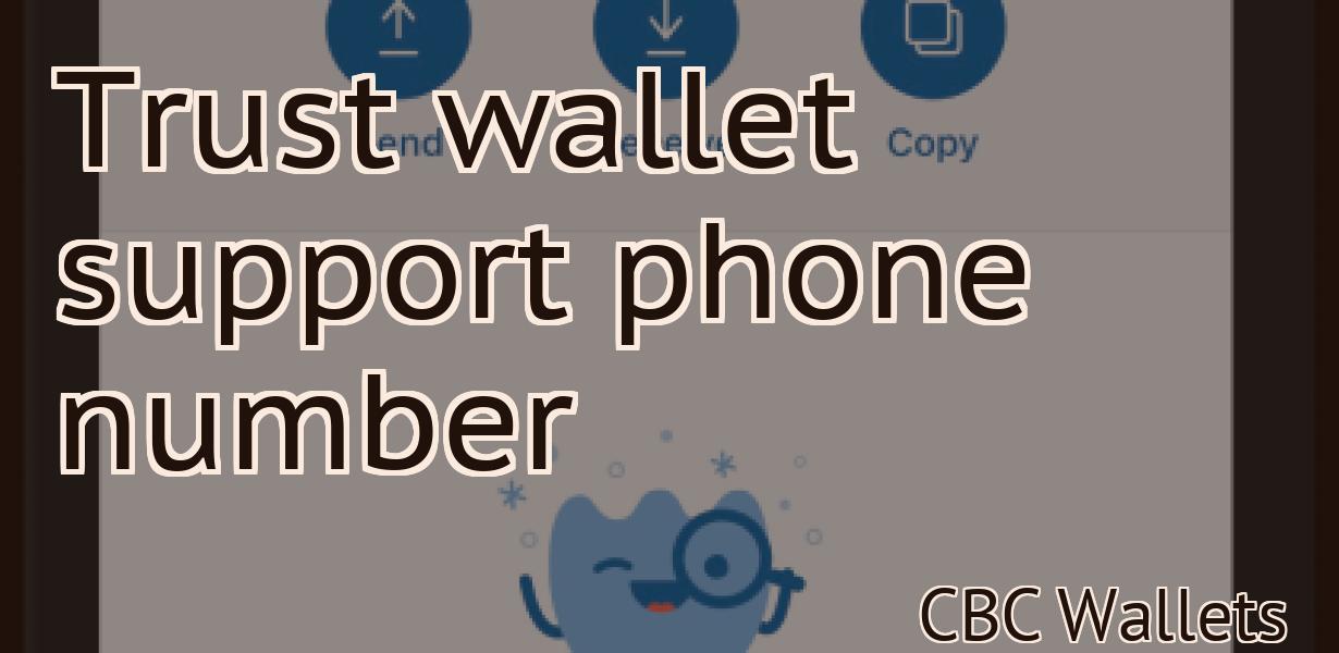Trust wallet support phone number