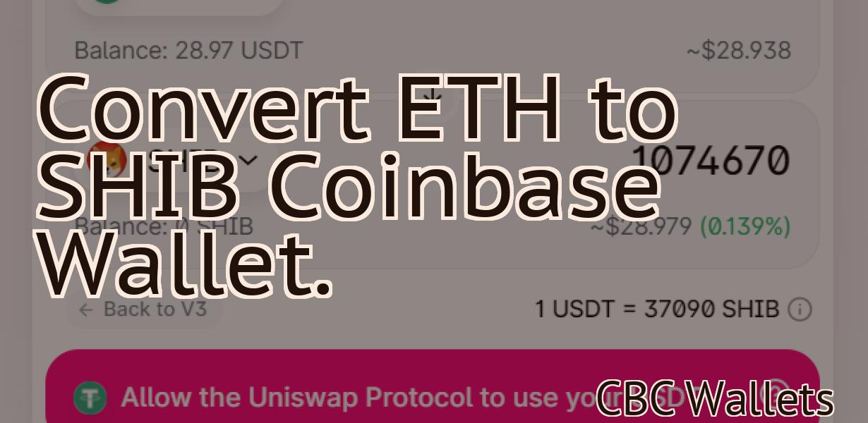 Convert ETH to SHIB Coinbase Wallet.