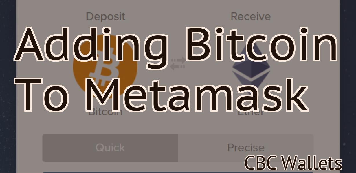 Adding Bitcoin To Metamask