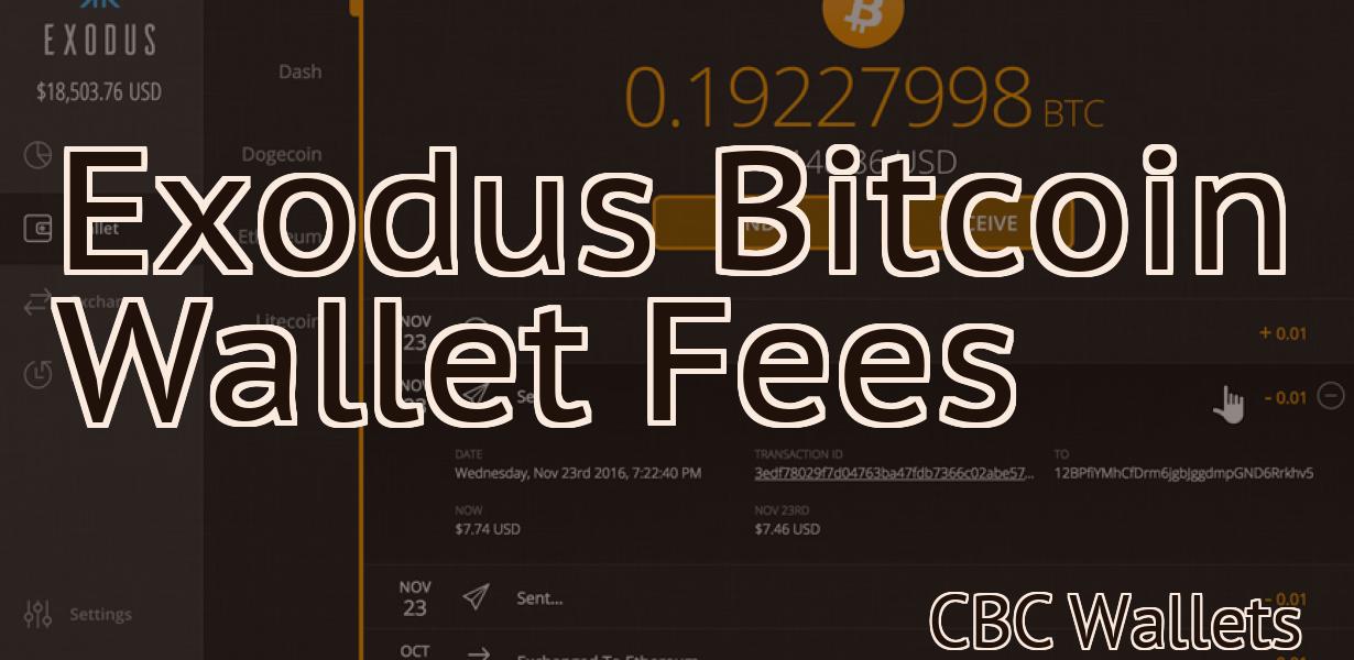 Exodus Bitcoin Wallet Fees