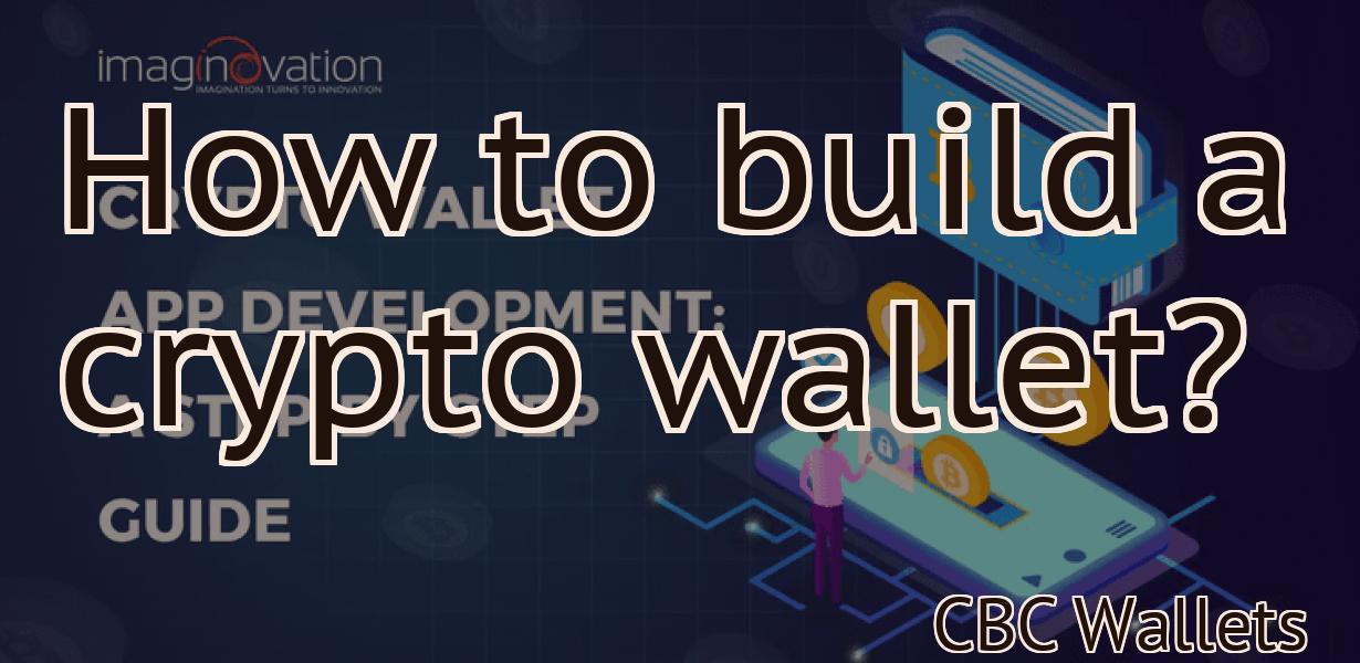 How to build a crypto wallet?