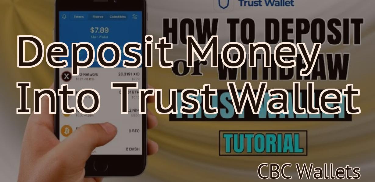 Deposit Money Into Trust Wallet