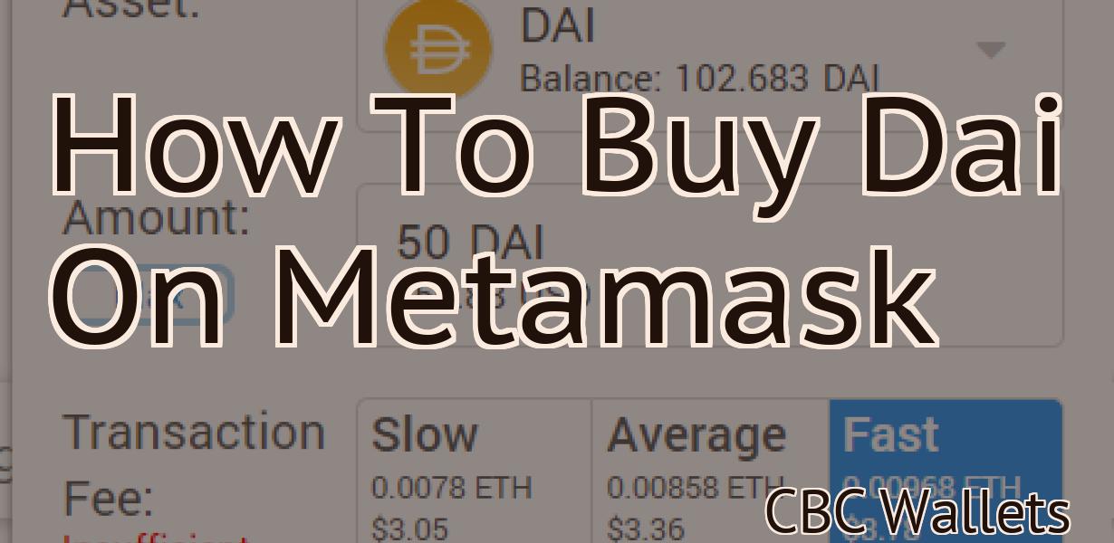 How To Buy Dai On Metamask