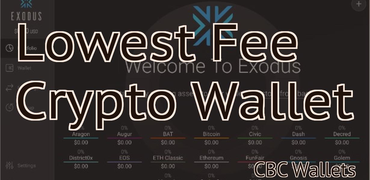 Lowest Fee Crypto Wallet