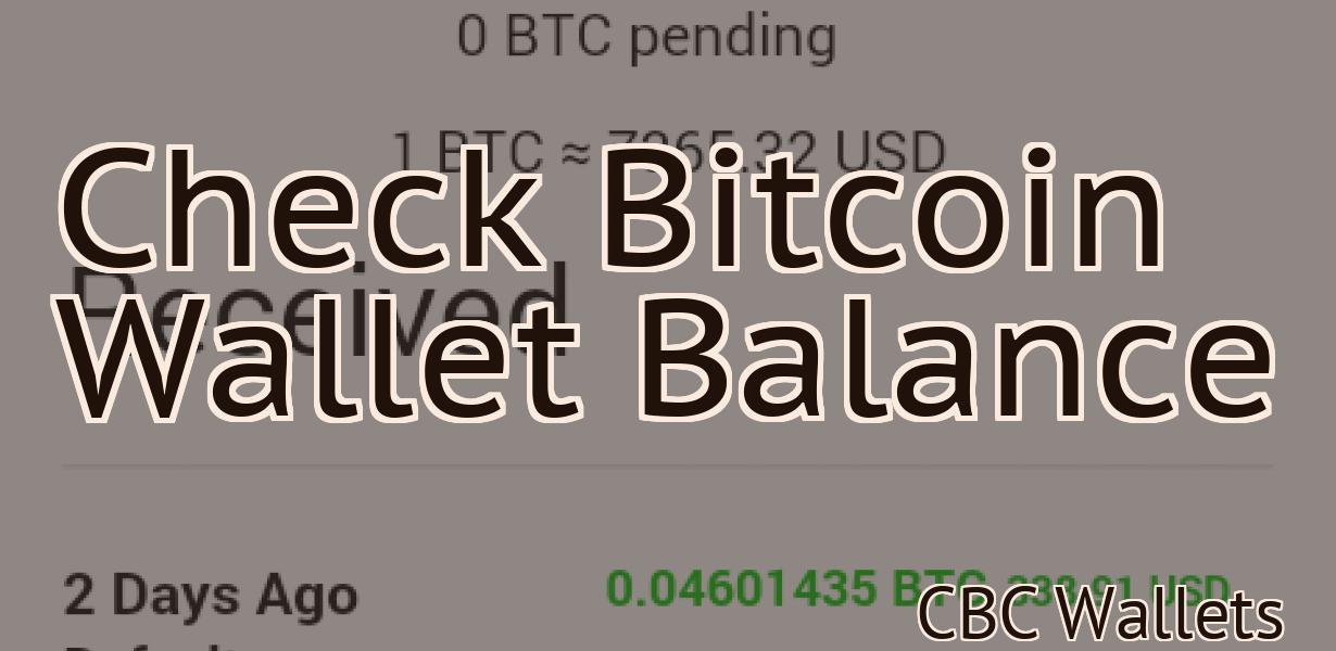 Check Bitcoin Wallet Balance