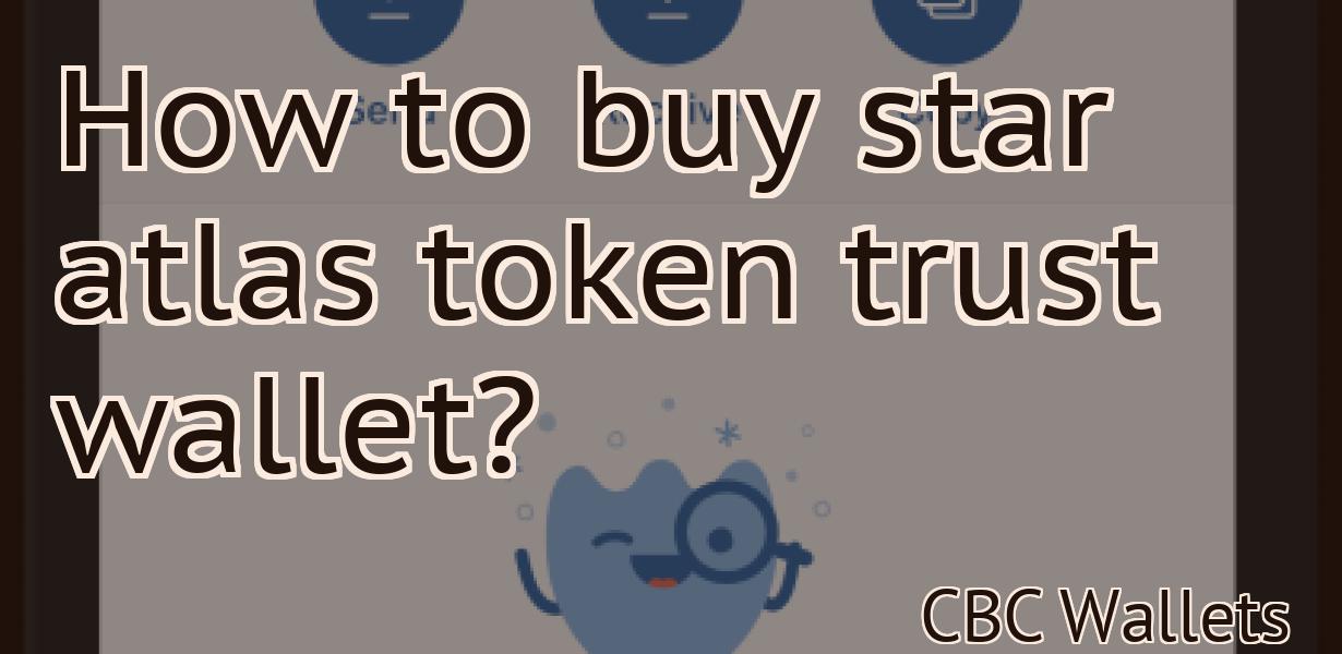 How to buy star atlas token trust wallet?
