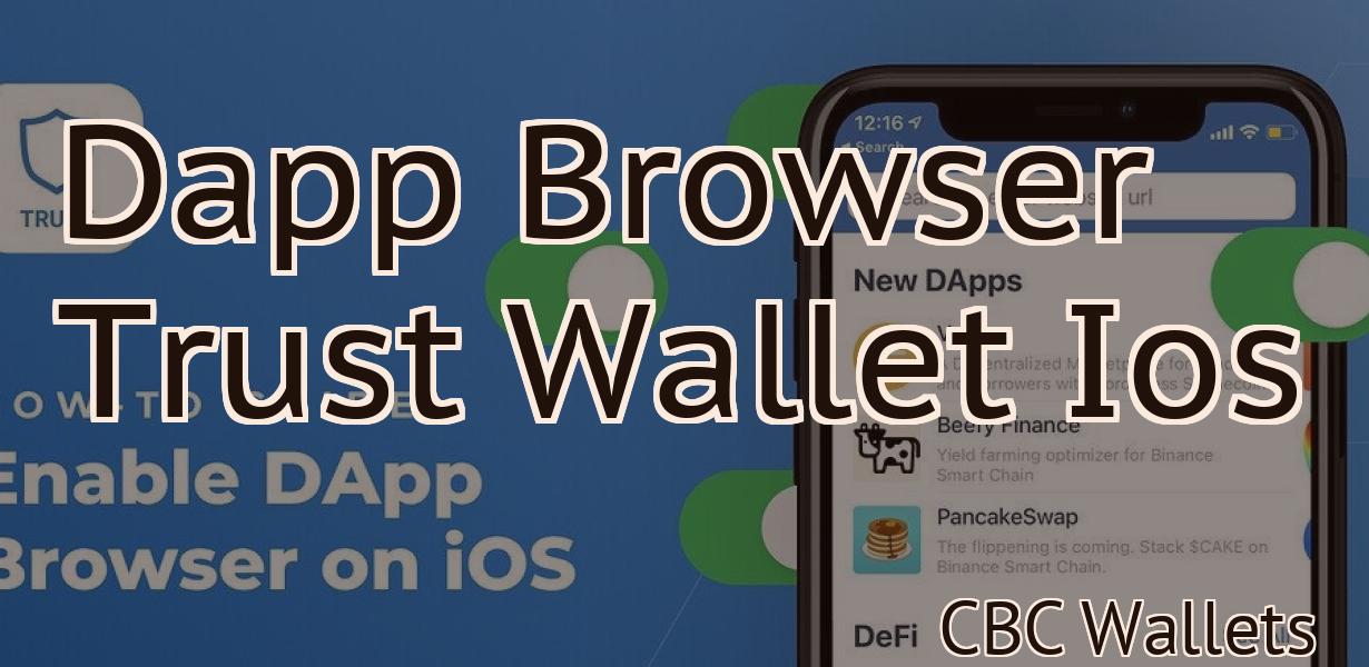 Dapp Browser Trust Wallet Ios