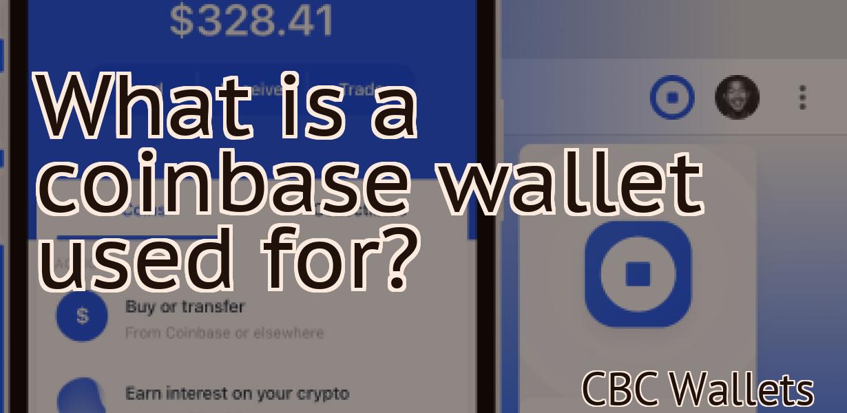 What is a coinbase wallet used for?
