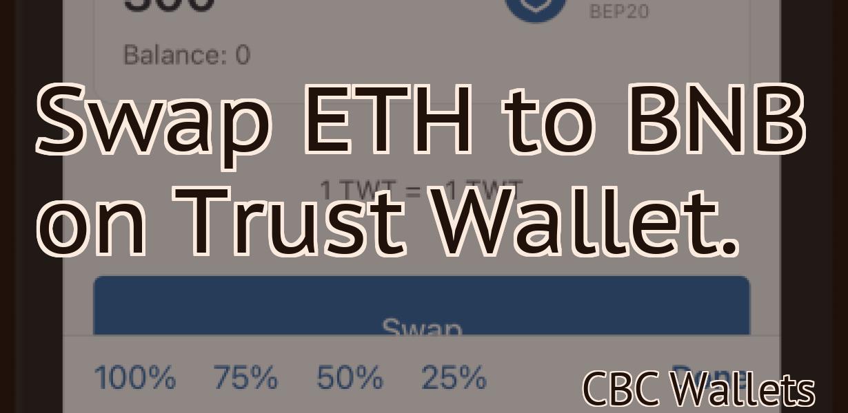 Swap ETH to BNB on Trust Wallet.