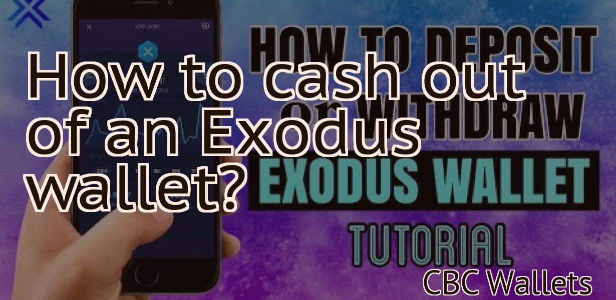 How to cash out of an Exodus wallet?