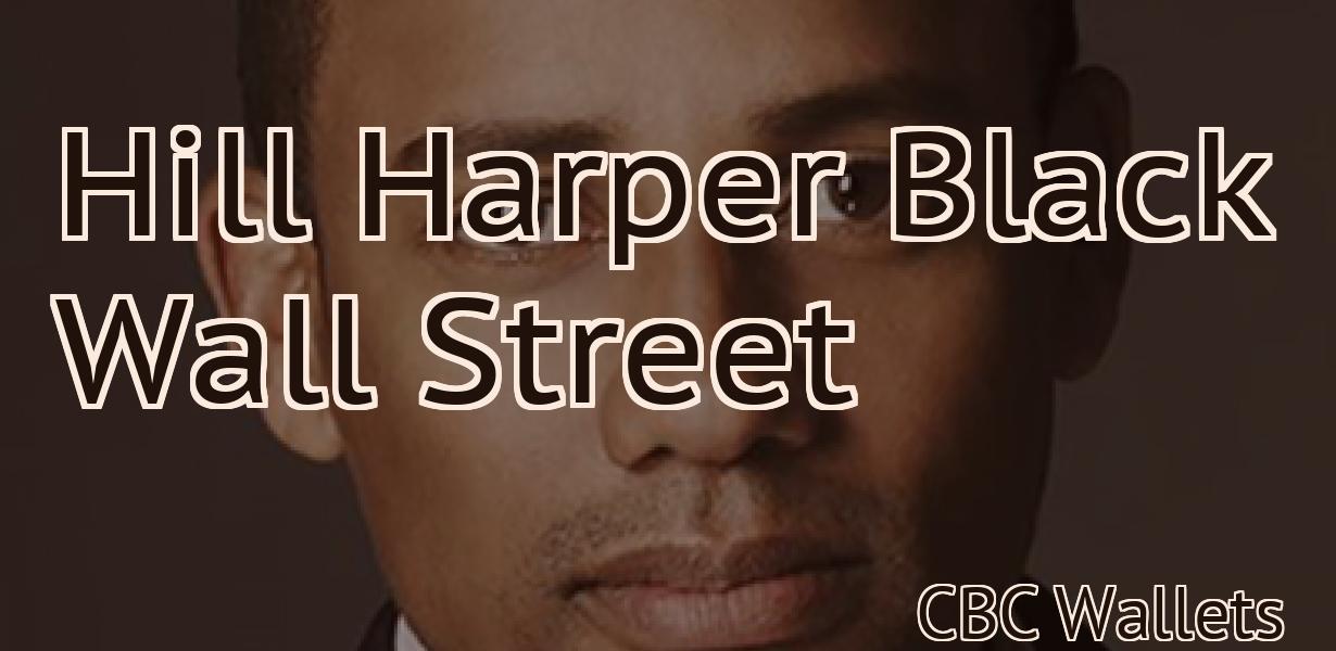 Hill Harper Black Wall Street