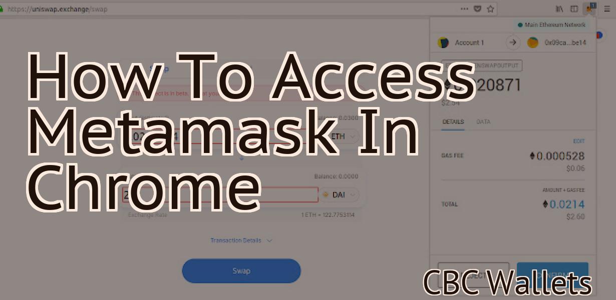 How To Access Metamask In Chrome
