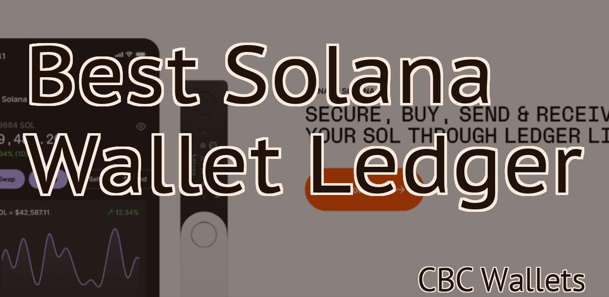 Best Solana Wallet Ledger