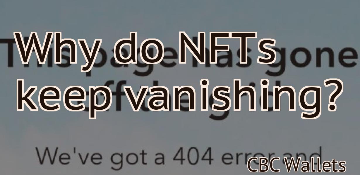 Why do NFTs keep vanishing?