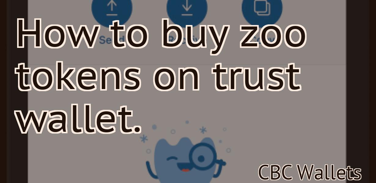 How to buy zoo tokens on trust wallet.