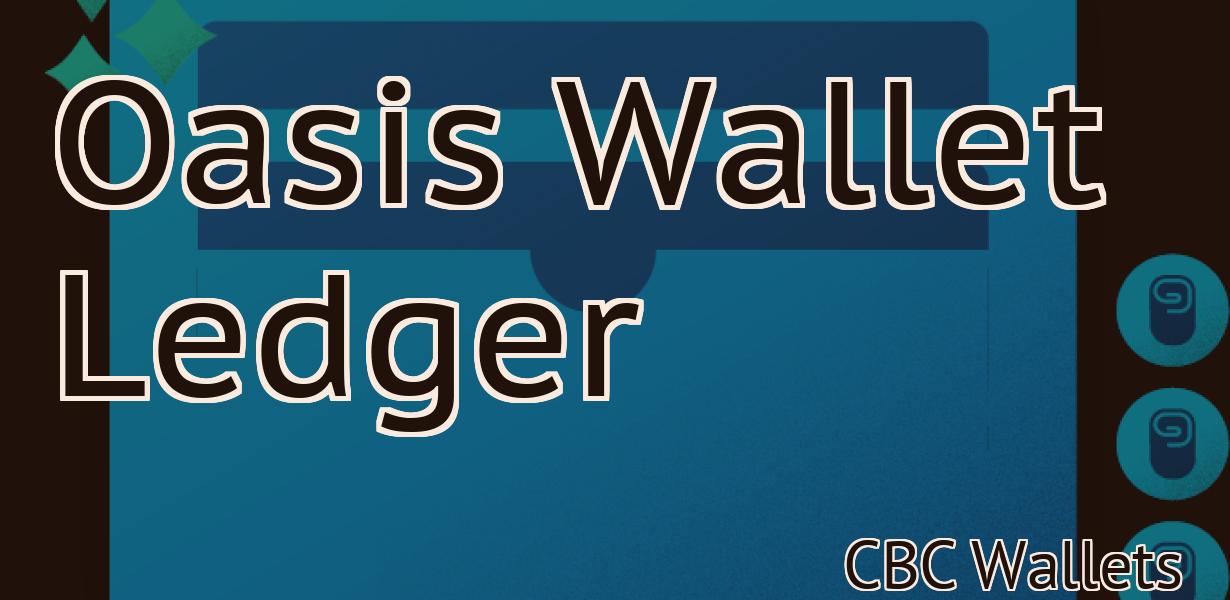 Oasis Wallet Ledger