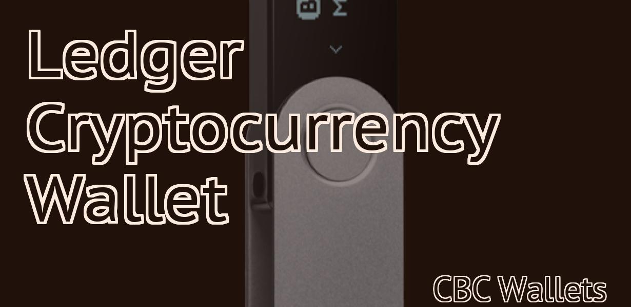 Ledger Cryptocurrency Wallet
