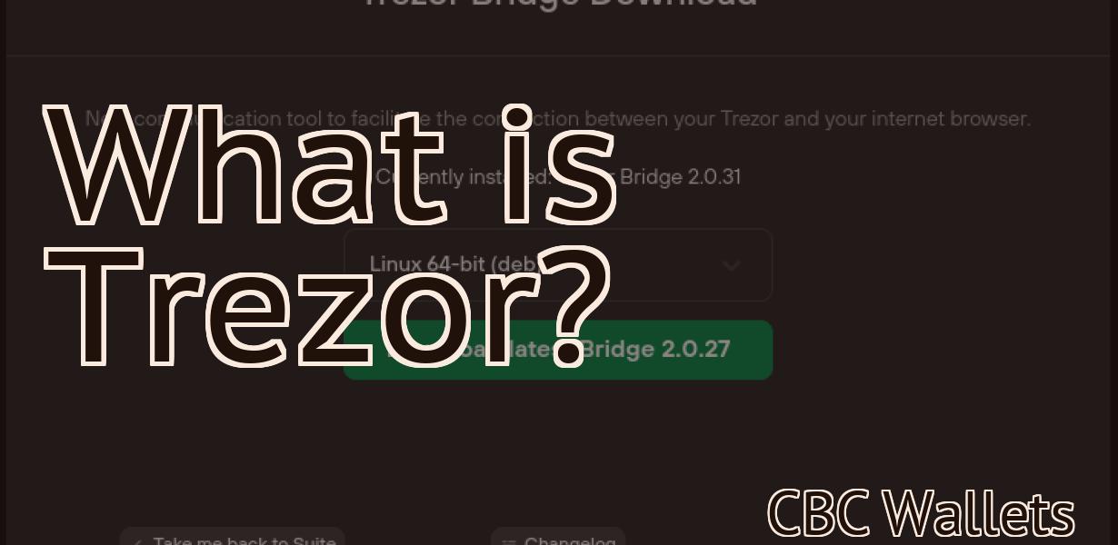 What is Trezor?