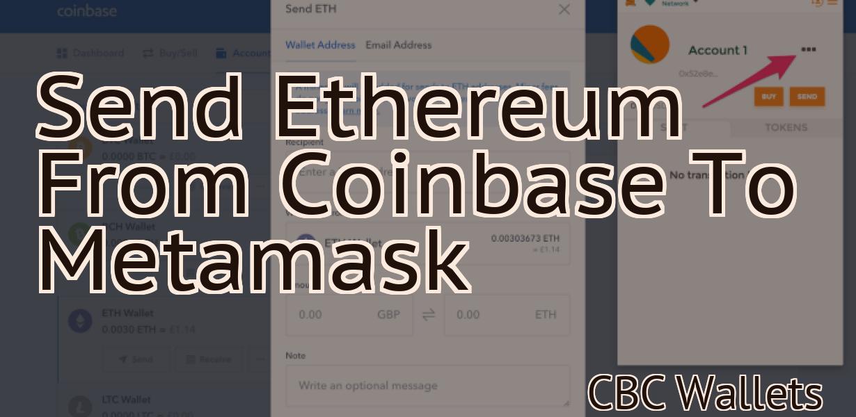 Send Ethereum From Coinbase To Metamask