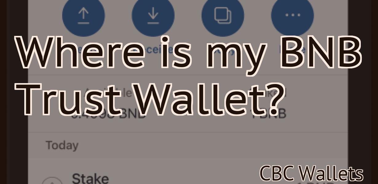 Where is my BNB Trust Wallet?