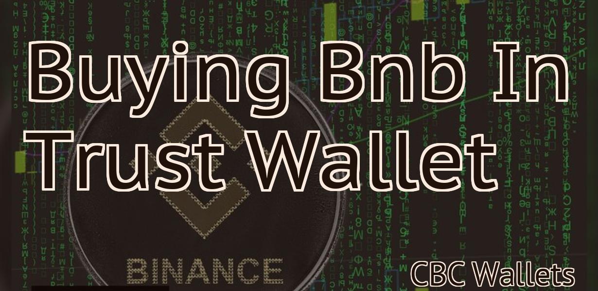 Buying Bnb In Trust Wallet