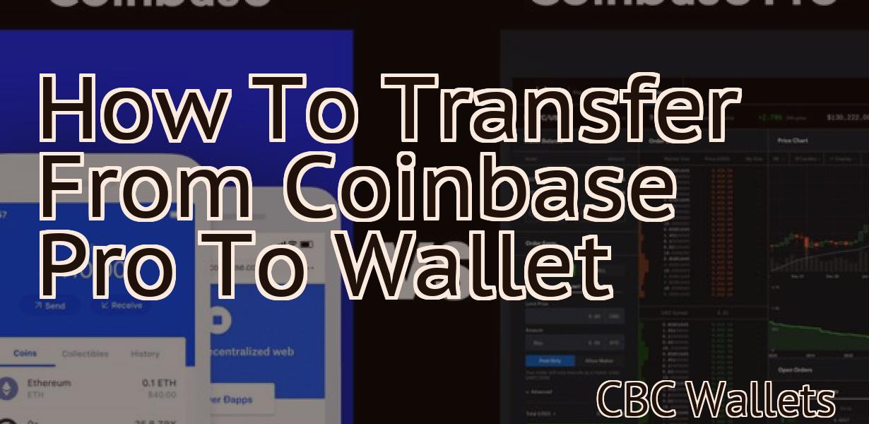 How To Transfer From Coinbase Pro To Wallet