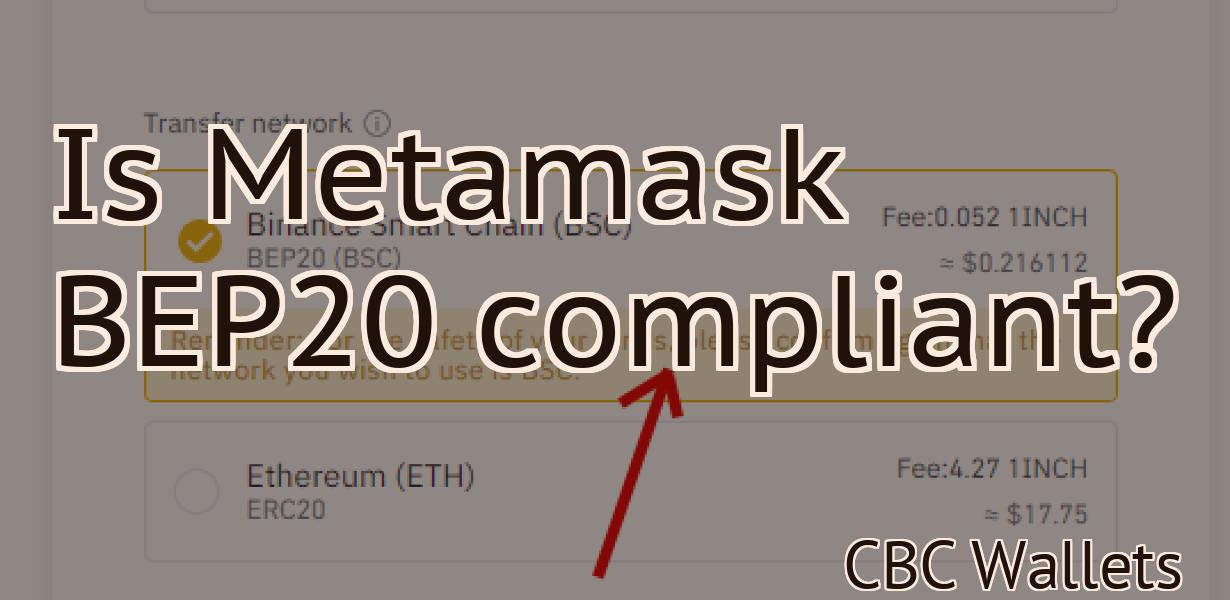 Is Metamask BEP20 compliant?