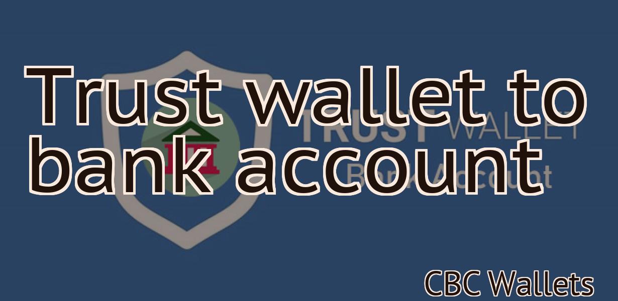 Trust wallet to bank account