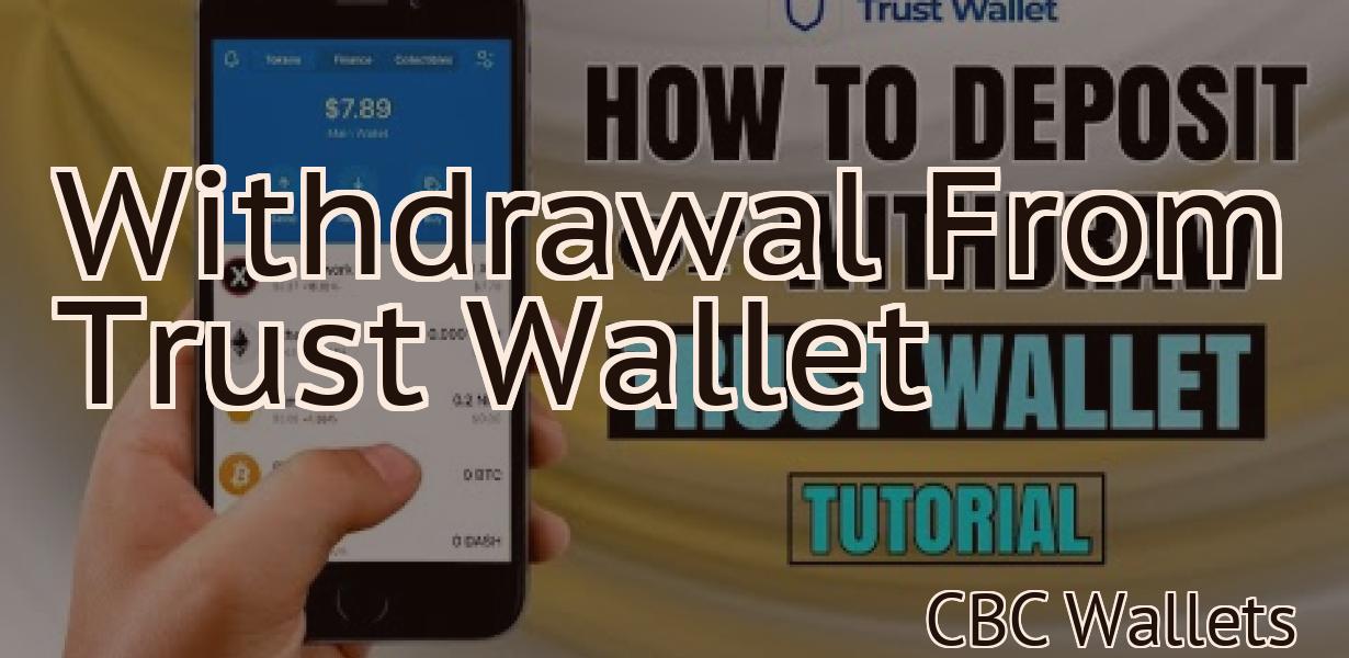 Withdrawal From Trust Wallet