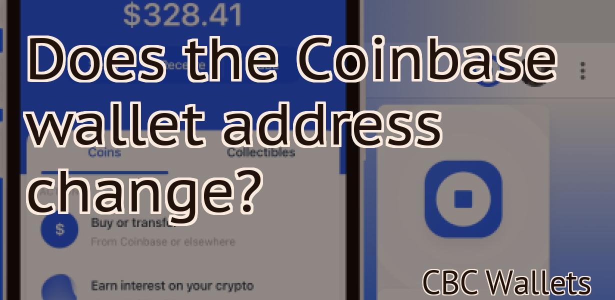 Does the Coinbase wallet address change?