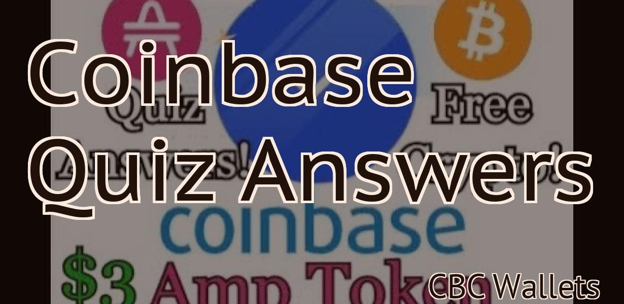 Coinbase Quiz Answers