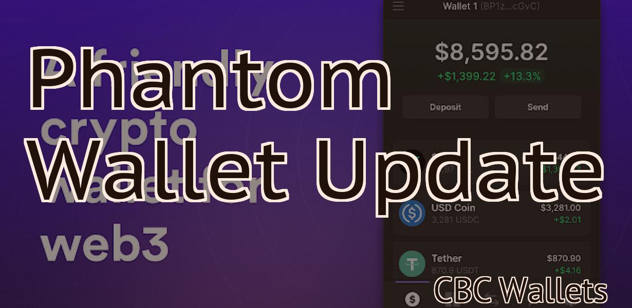 Phantom Wallet Update
