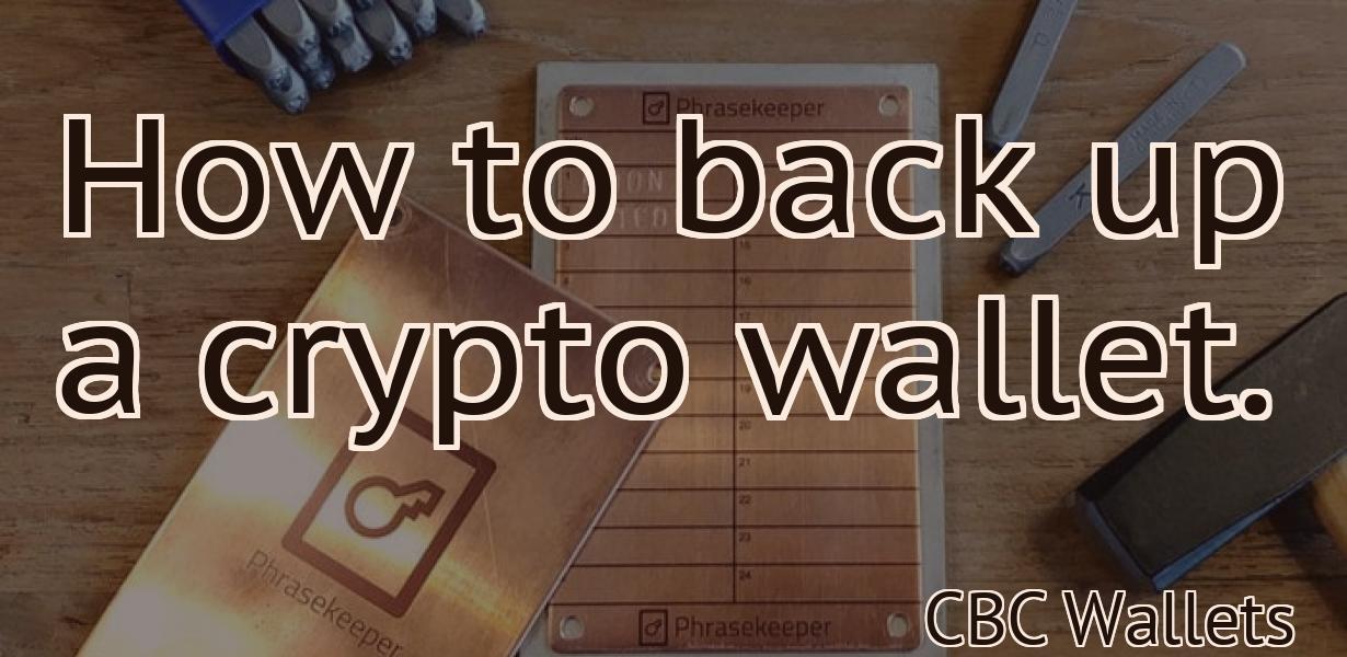 How to back up a crypto wallet.